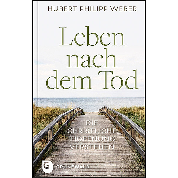 Leben nach dem Tod, Hubert Philipp Weber
