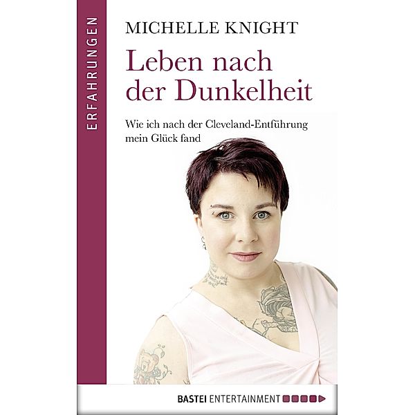 Leben nach der Dunkelheit, Michelle Knight