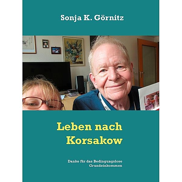Leben nach Korsakow, Sonja K. Görnitz