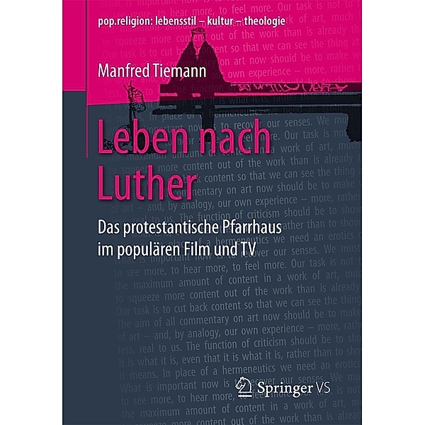 Leben nach Luther / pop.religion: lebensstil - kultur - theologie, Manfred Tiemann