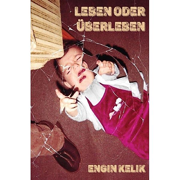 Leben oder Überleben, Engin Kelik