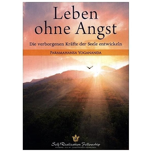 Leben ohne Angst, Paramahansa Yogananda