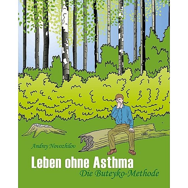Leben ohne Asthma, Andrey Novozhilov