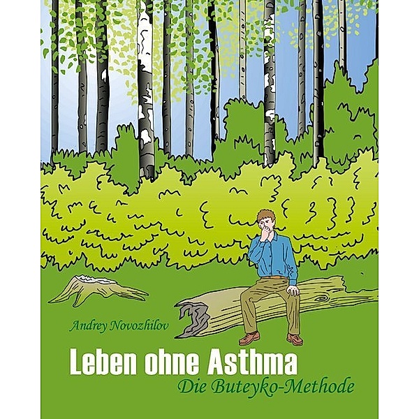 Leben ohne Asthma, Andrey Novozhilov