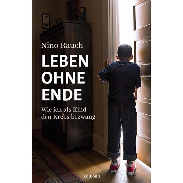 Leben ohne Ende, Nino Rauch