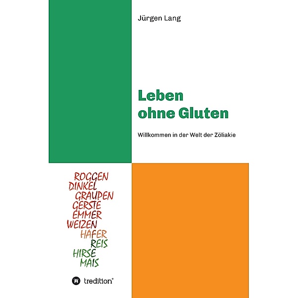 Leben ohne Gluten / tredition, Jürgen Lang