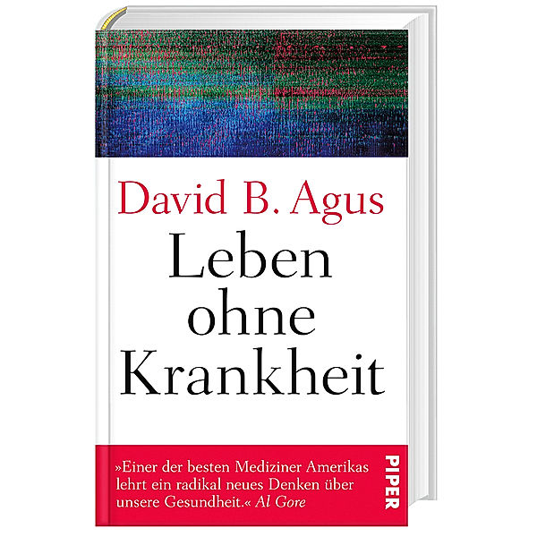 Leben ohne Krankheit, David B. Agus