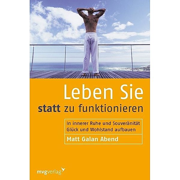 Leben Sie statt zu funktionieren, Matt Galan Abend