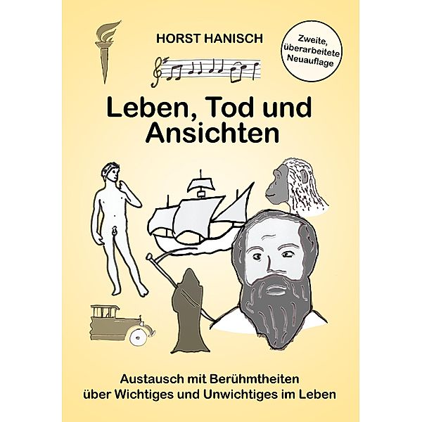 Leben, Tod und Ansichten / Leben, Tod und Ansichten Bd.1, Horst Hanisch