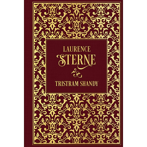 Leben und Ansichten von Tristram Shandy, Laurence Sterne