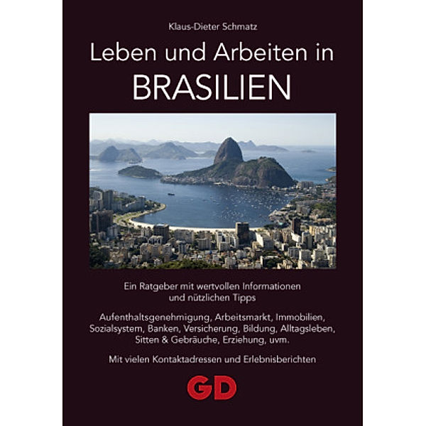 Leben und Arbeiten in Brasilien, Klaus-Dieter Schmatz