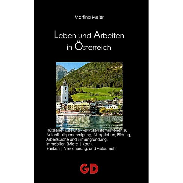 Leben und Arbeiten in Österreich, Martina Meier