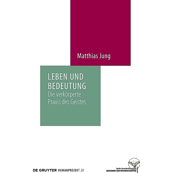 Leben und Bedeutung, Matthias Jung