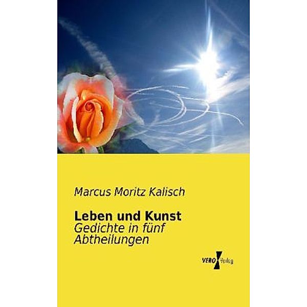 Leben und Kunst, Marcus M. Kalisch