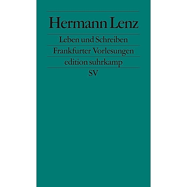 Leben und Schreiben, Hermann Lenz