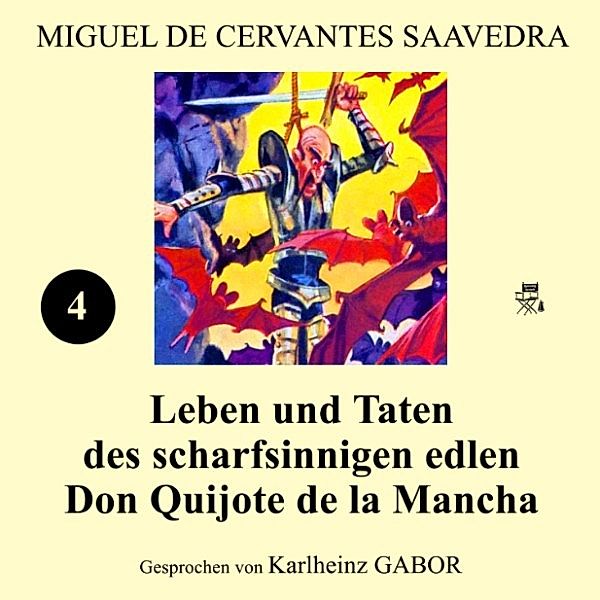 Leben und Taten des scharfsinnigen edlen Don Quijote de la Mancha (Buch 4), Miguel Cervantes De Saavedra