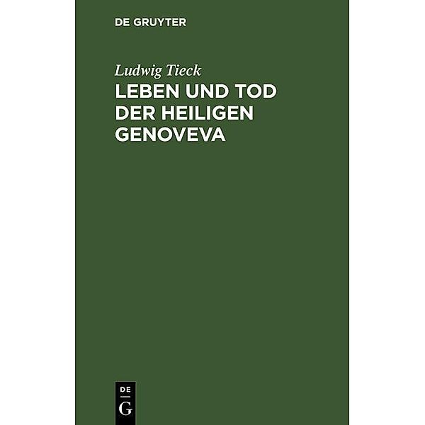 Leben und Tod der heiligen Genoveva, Ludwig Tieck