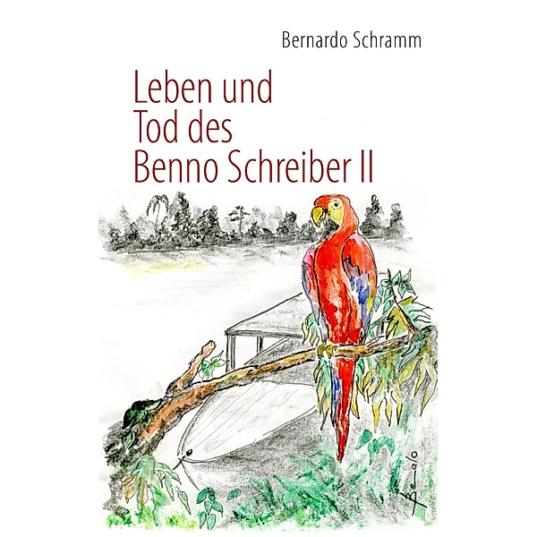 Leben und Tod des Benno Schreiber II, Bernardo Schramm