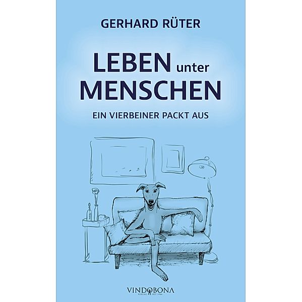 Leben unter Menschen, Gerhard Rüter
