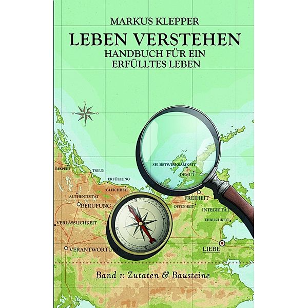 Leben Verstehen / Leben verstehen Bd.1, Markus Klepper
