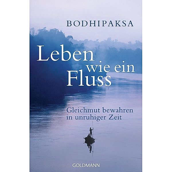 Leben wie ein Fluss, Bodhipaksa