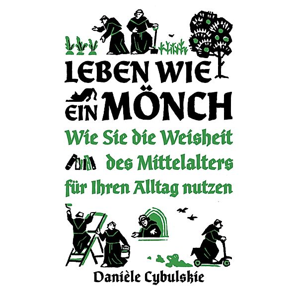 Leben wie ein Mönch, Danièle Cybulskie