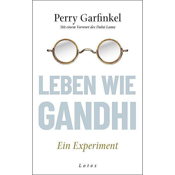 Leben wie Gandhi, Perry Garfinkel
