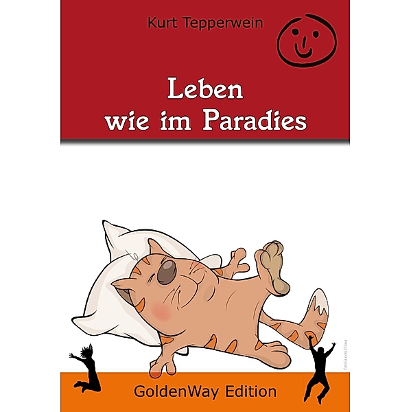Leben wie im Paradies, Kurt Tepperwein