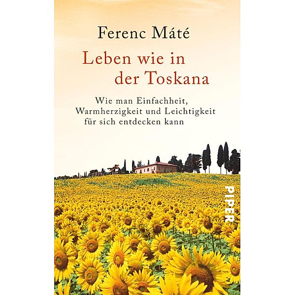 Leben wie in der Toskana, Ferenc Máté