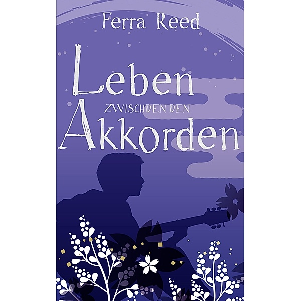 Leben zwischen den Akkorden, Ferra Reed