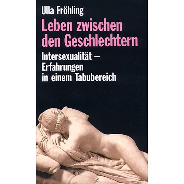 Leben zwischen den Geschlechtern, Ulla Fröhling