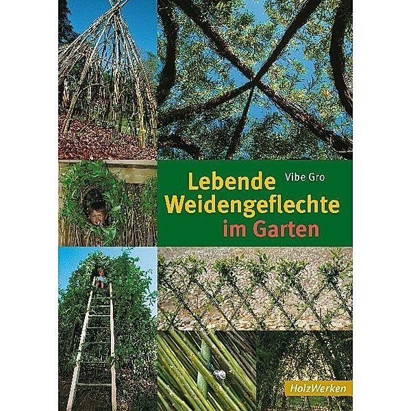 Lebende Weidengeflechte im Garten, Vibe Gro