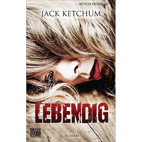 Lebendig, Jack Ketchum