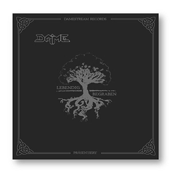 Lebendig Begraben (Limited Boxset), Dame