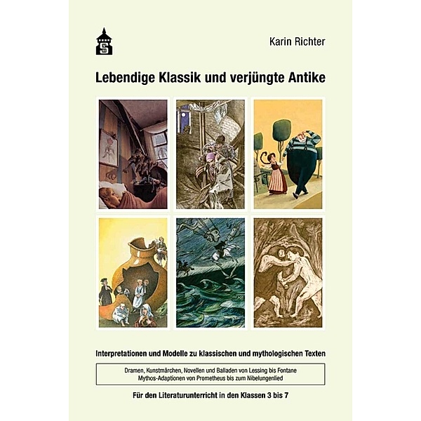 Lebendige Klassik und verjüngte Antike, m. DVD, Karin Richter