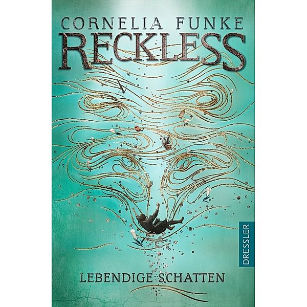 Lebendige Schatten / Reckless Bd.2, Cornelia Funke, Lionel Wigram