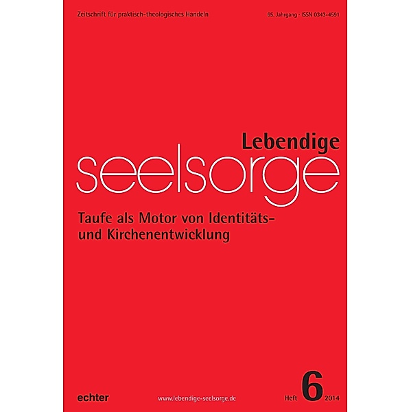 Lebendige Seelsorge 6/2014, Erich Garhammer