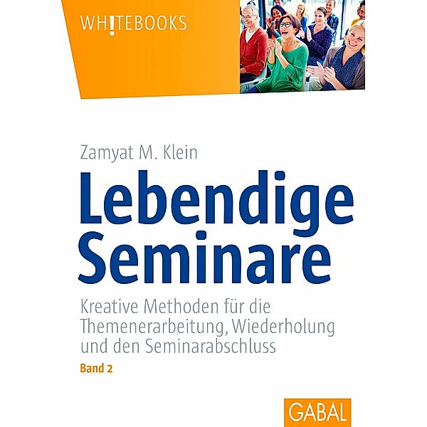 Lebendige Seminare Band 2, Zamyat M. Klein