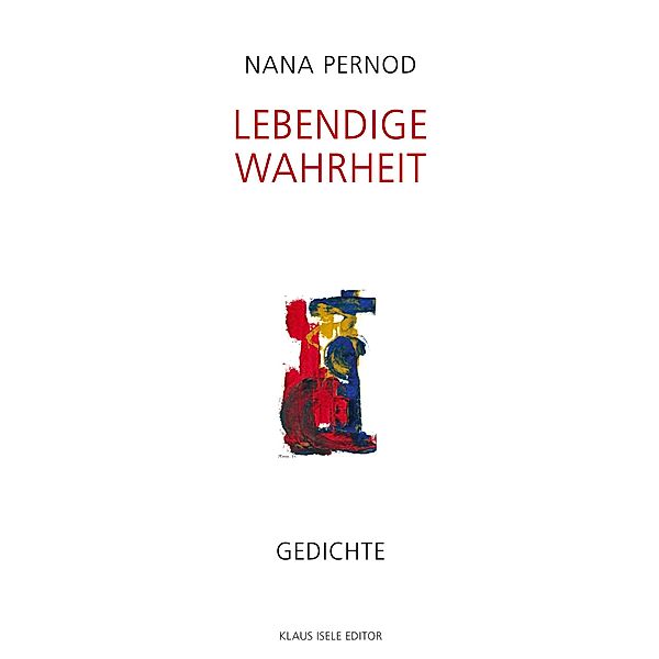 Lebendige Wahrheit, Nana Pernod
