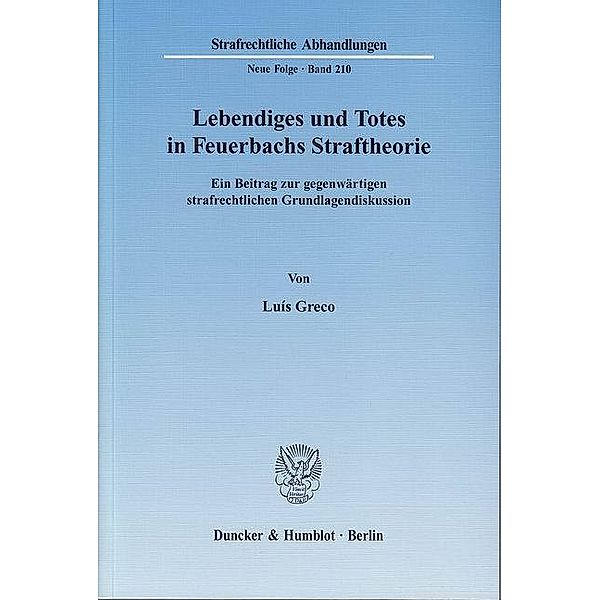 Lebendiges und Totes in Feuerbachs Straftheorie, Luís Greco