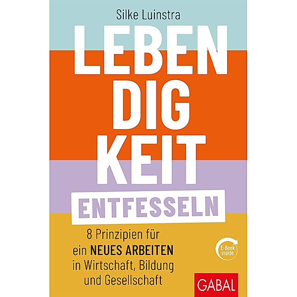 Lebendigkeit entfesseln, Silke Luinstra