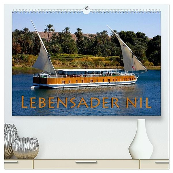 Lebensader Nil (hochwertiger Premium Wandkalender 2024 DIN A2 quer), Kunstdruck in Hochglanz, Happyroger