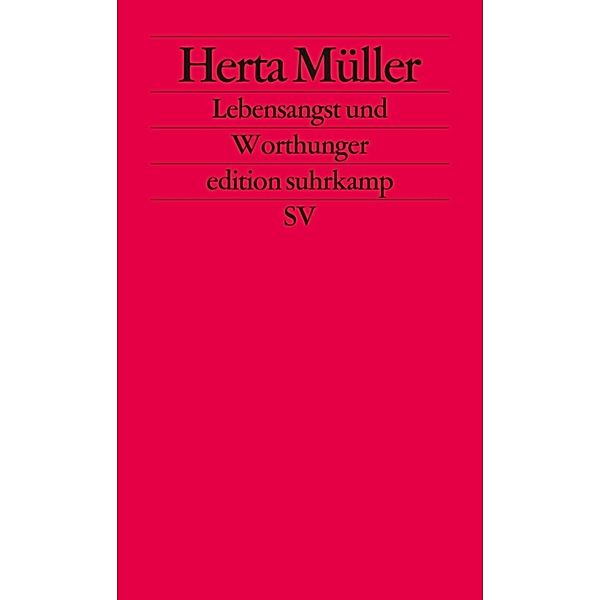 Lebensangst und Worthunger, Herta Müller