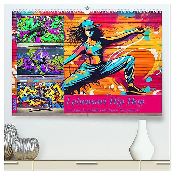 Lebensart Hip Hop (hochwertiger Premium Wandkalender 2025 DIN A2 quer), Kunstdruck in Hochglanz, Calvendo, Claudia Kleemann