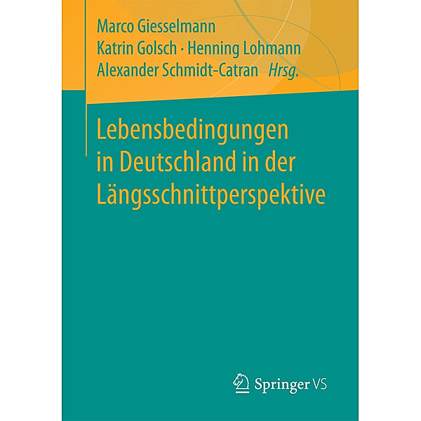 Lebensbedingungen in Deutschland in der Längsschnittperspektive