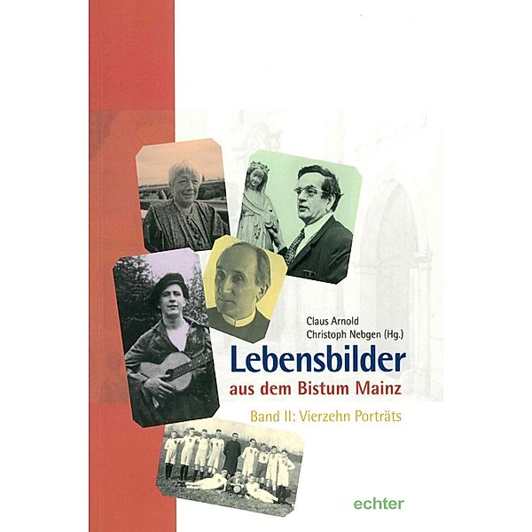 Lebensbilder aus dem Bistum Mainz / Neues Jahrbuch für das Bistum Mainz / Beiträge zur Zeit- und Kulturgeschichte der Diözese