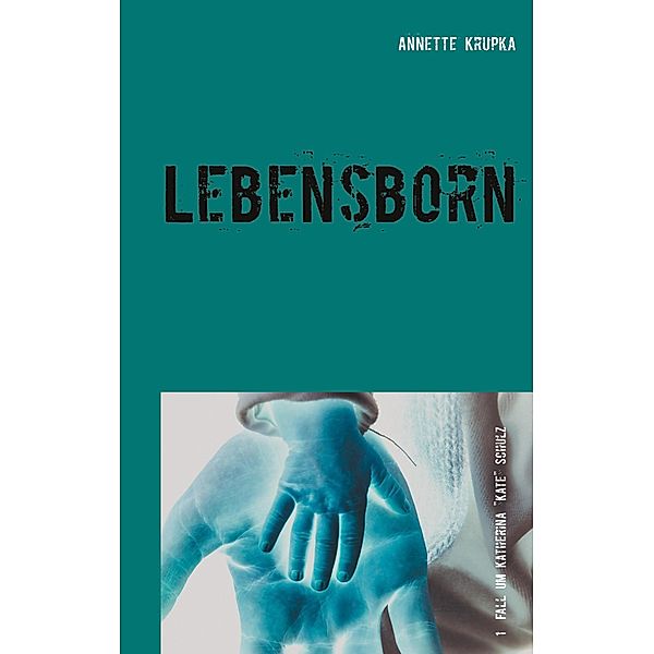 Lebensborn, Annette Krupka