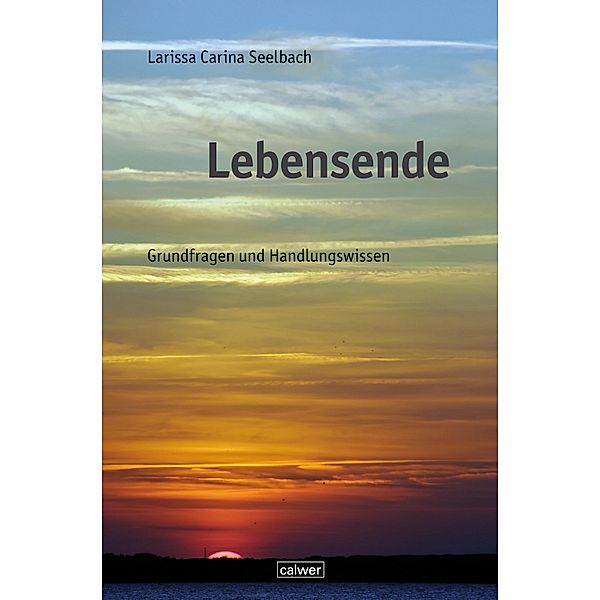 Lebensende, Larissa C. Seelbach