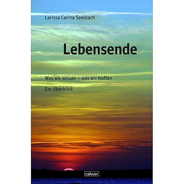 Lebensende, Larissa C. Seelbach