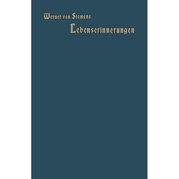 Lebenserinnerungen, Werner von Siemens